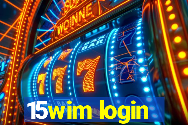 15wim login